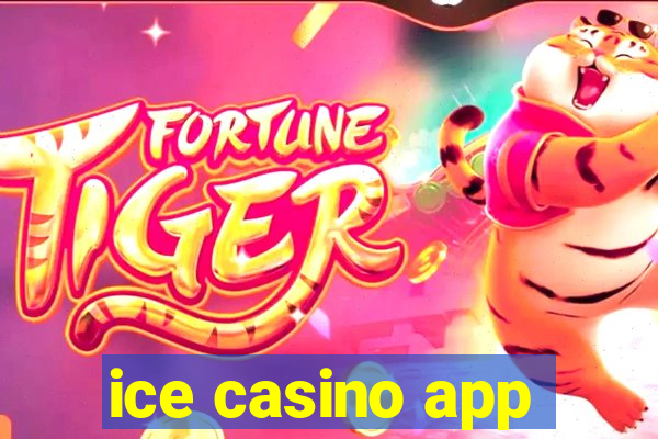 ice casino app